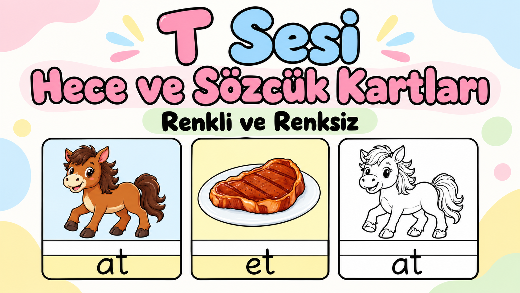 t sesi hece ve sözcükleri renkli renksiz